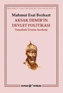 Aksak Demir'in Devlet Politikası
