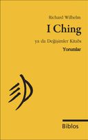 I Ching Ya Da Değişimler Kitabı: Yorumlar