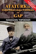 Atatürk’ün Doğu-Güneydoğu Politikası ve GAP