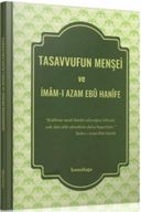 Tasavvufun Menşei ve İmam-ı Azam Ebu Hanife