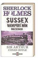 Sherlock Holmes - Sussex Vampiri'nin Macerası