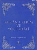 Kur'an-ı Kerim ve Cümle Meali