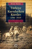 Türkiye Kurulurken Kürtler