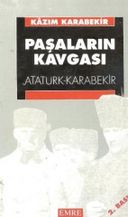 Paşaların Kavgası (Atatürk - Karabekir)