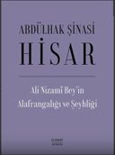 Ali Nizami Bey’in Alafrangalığı ve Şeyhliği