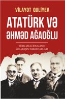 Atatürk və Əhməd Ağaoğlu
