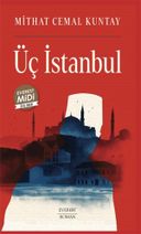 Üç İstanbul (Midi Özel Baskı)