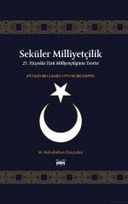 Seküler Milliyetçilik - 21. Yüzyılda Türk Milliyetçiliğinin Teorisi
