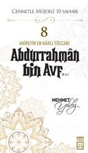 Abdurrahmân bin Avf (R.A.)