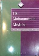 Hz. Muhammed'in Mekke'si
