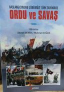 Başlangıcından Günümüze Türk Tarihinde Ordu ve Savaş