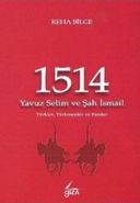 1514 - Yavuz Selim ve Şah İsmail