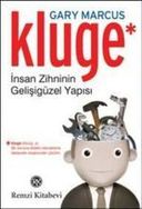 Kluge-İnsan Zihninin Gelişigüzel Yapısı