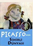 Picasso'nun Sihirli Dünyası