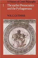 A History of Greek Philosophy, Volume 1