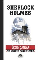 Sherlock Holmes - Üçgen Çatılar