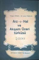 Arz-ı Hal ve Akşam Üzeri Türküsü