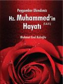 Hz. Muhammed'in (S.a.v.) Hayatı