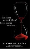 The Short Second Life Of Bree Tanner: An Eclipse Novella