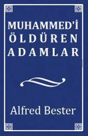Muhammed'i Öldüren Adamlar