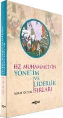 Hz. Muhammed'in Yönetim ve Liderlik Sırları