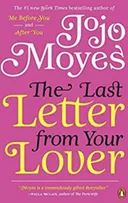 The Last Letter from Your Lover: A Novel