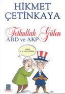 Fethullah Gülen ABD ve AKP