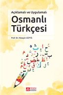 Açıklamalı ve Uygulamalı  Osmanlı Türkçesi