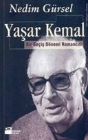 Yaşar Kemal - Bir Geçiş Dönemi Romancısı