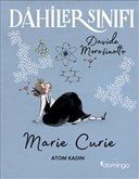 Dahiler Sınıfı: Marie Curie Atom Kadın