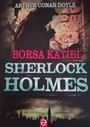 Sherlock Holmes - Borsa Katibi