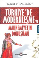 Türkiye`de Modernleşme ve Mahremiyetin Dönüşümü