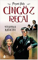 Cingöz Recai - Tiyatro Baskını