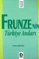 Frunze'nin Türkiye Anıları