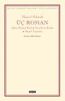 Üç Roman: Altın Maskeli Kral - Monelle'nin Kitabı - Düşsel Yaşamlar