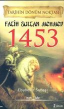 Fatih Sultan Mehmed 1453