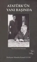 Atatürk'ün Yanı Başında