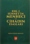 Ehl-i Sünnet'in Menheci ve Cihadın Esasları