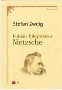 Ruhları İyileştirenler - Nietzsche