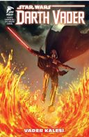 Star Wars: Darth Vader Cilt 4 / Vader Kalesi