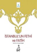 İstanbul’un Fethi ve Fatih