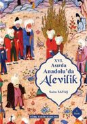 XVI.Asırda Anadolu'da Alevilik