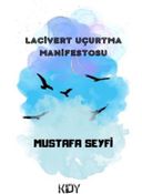 Lacivert Uçurtma Manifestosu