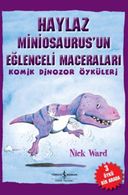 Haylaz Miniosaurus'un Eğlenceli Maceraları