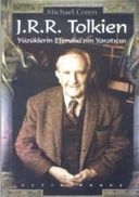 J.R.R. Tolkien / Yüzüklerin Efendisinin Yaratıcısı
