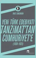 Tanzimat'tan Cumhuriyete Yeni Türk Edebiyatı