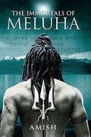 The Immortals of Meluha (Shiva Trilogy #1)