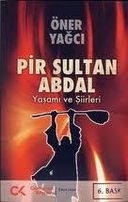 Pir Sultan Abdal-Yaşamı ve Şiirleri