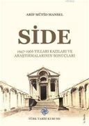 Side: 1947-1966 Yılları Kazıları ve Araştırmalarının Sonuçları