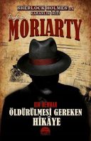 Profesör Moriarty 2 - Öldürülmesi Gereken Hikaye